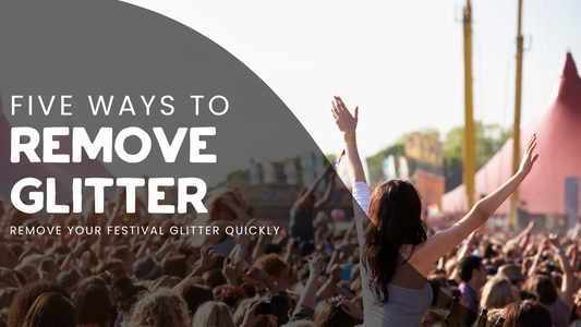5-Ways-to-Remove-Festival-Glitter-Easily Luminosity Glitter®