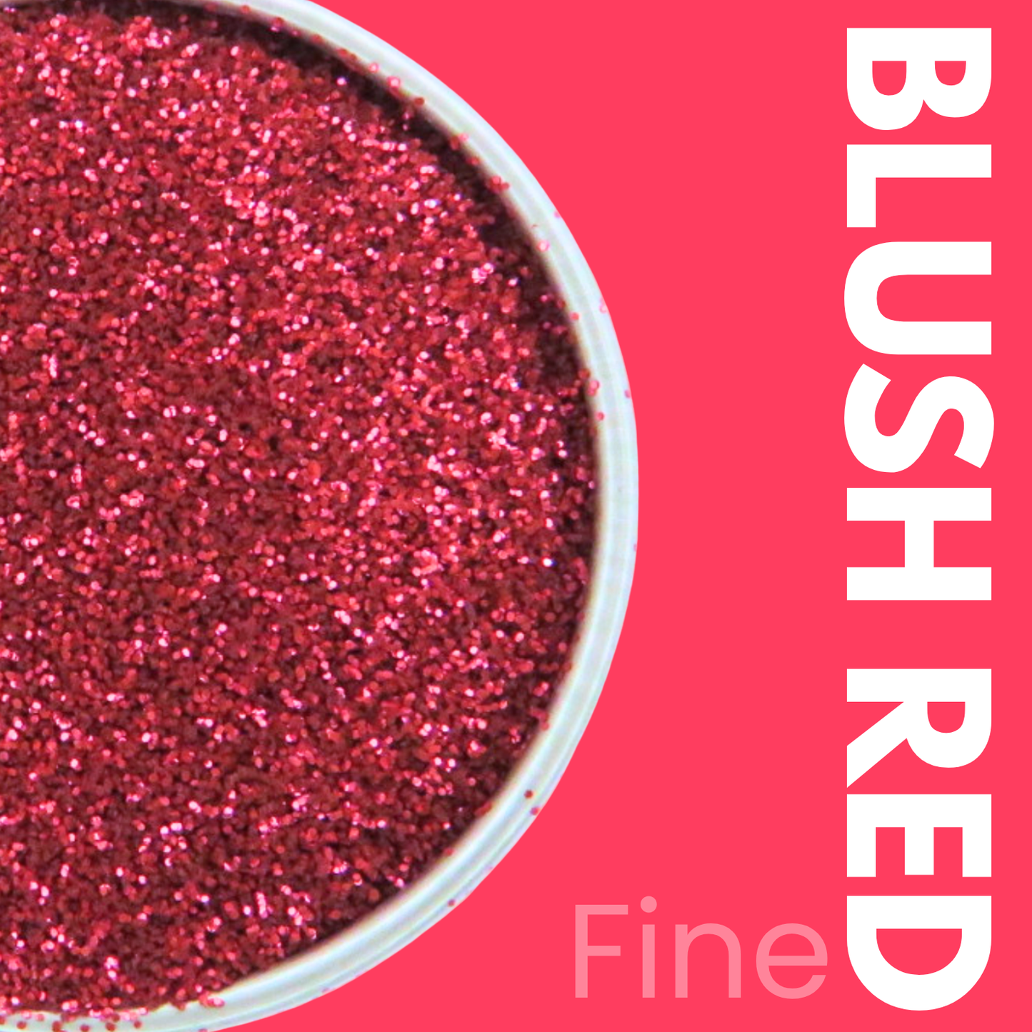 Close-up of blush red glitter in a container with 'Blush Red' text on a pink background